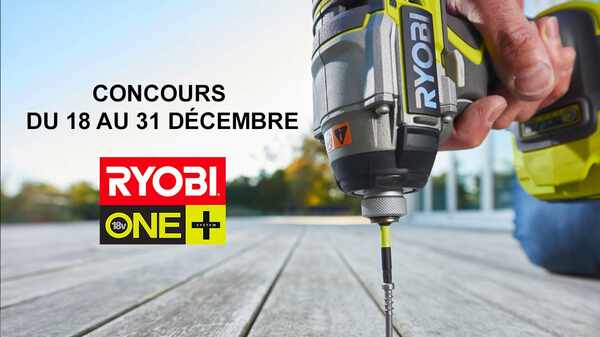 Jeu concours : Outils RYOBI à gagner pour Noël 2017